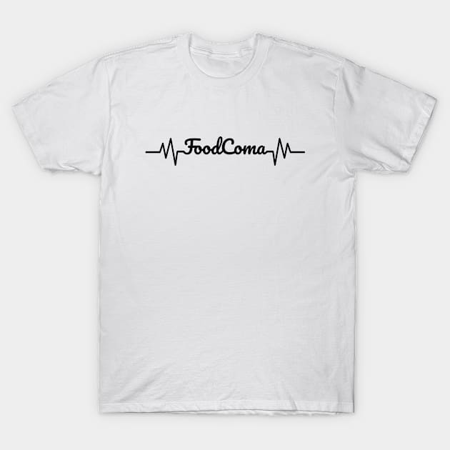 Food Coma Heart Rate Black T-Shirt by felixbunny